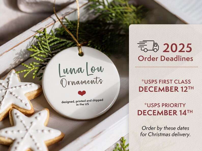 May include: A white ceramic ornament with the text "Luna Lou Ornaments" and a red heart. The ornament is hanging by a gold string. The image also includes star-shaped cookies and text about order deadlines.