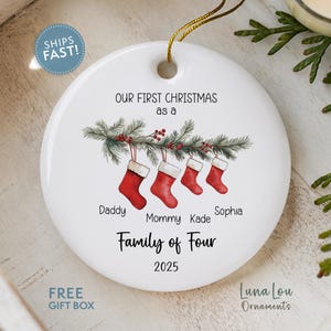 Family of Four Ornament, Personalized First Christmas as Family of Four, Custom Family Name Ornament, Family Stockings Ornament