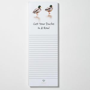 Mallard Duck "Get Your Ducks in a Row" Magnetic Notepad Duck Photograph