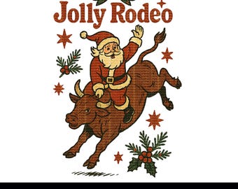 Pode incluir: Ilustração em estilo vintage com o Pai Natal montando um touro, com o texto "Jolly Rodeo" acima. O design inclui elementos natalinos como estrelas, azevinho e um laço. O texto "PNG DIGITAL DOWNLOAD" está na parte inferior.