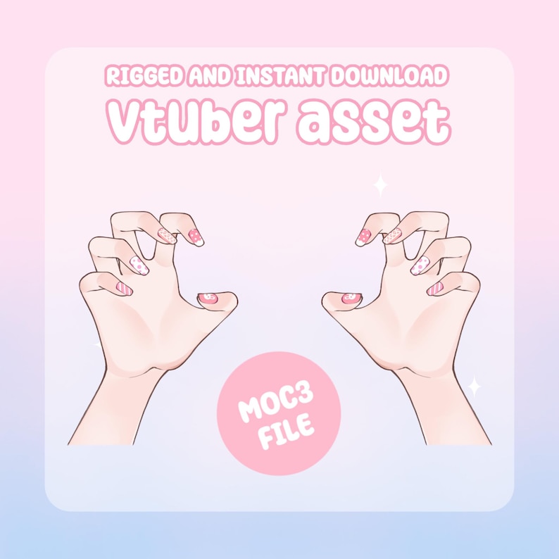 May include: A digital illustration featuring two hands with manicured nails in a claw-like pose. The text "Vtuber asset" is displayed in a pink font, along with "Rigged and Instant Download" and "MOC3 FILE". The background has a gradient of pink and blue.