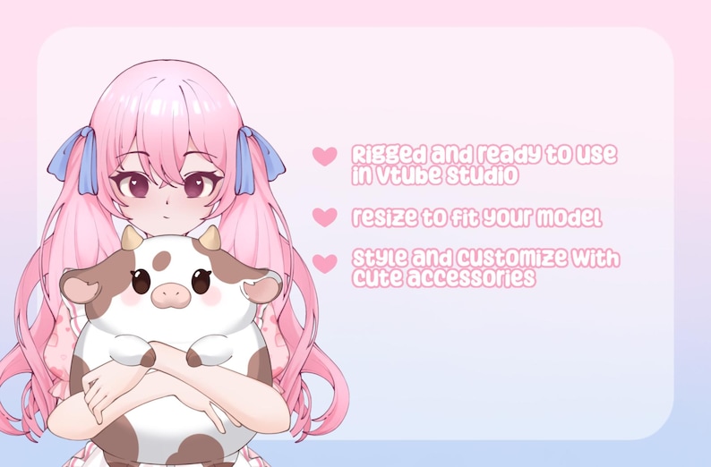 May include: An anime-style illustration of a character with pink hair and blue ribbons, holding a brown and white cow plushie. Text on the right side reads: "Rigged and ready to use in Vtube studio, resize to fit your model, style and customise with cute accessories."