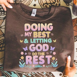 Doing My Best Letting God Do The Rest | Inspirational Quote PNG | Motivational Sublimation Design | Editable