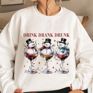 Drink Drank Drunk Png, Christmas Season Png, Christmas PNG, Funny Christmas png, Christmas Shirt PNG, Snowman png, png files, winter png