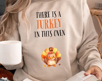 Thanksgiving Pregnancy Announcement Sweatshirt, Fall Pregnancy Reveal Shirt Thanksgiving Mom to be Crewneck Cute Turkey Shirt Mom to be