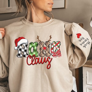 Custom Nana Claus Sweatshirt or Hoodie, Personalized Christmas Nana Sweatshirt, Nana Sweater, Christmas gift for Nana, Nana Christmas Hoodie