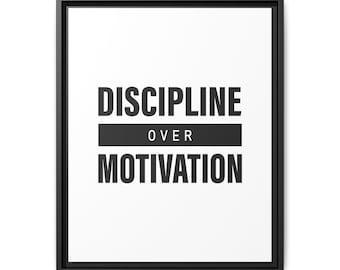 Discipline Over Motivation Wall Art | Framed Matte Canvas