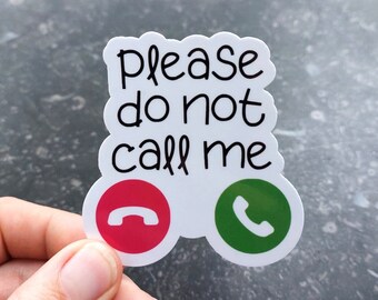 funny anti social sticker introvert do not call me vinyl laptop sticker water bottle waterproof sticker suitcase stickers social anxiety