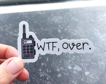 WTF-Aufkleber, lustiger Walkie-Talkie-Vinyl-Aufkleber, sarkastischer WTF-Latop-Aufkleber, Wasserflasche, Hydroflask-Aufkleber, Koffer, einteiliger Aufkleber