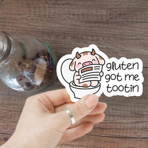 Gluten Got Me Tootin Funny Sticker Celiac Disease Humor Vinyl Decal for Laptop Water Bottle Gift for Gluten Free Friends