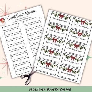 May include: Two white sheets of paper with the text "Secret Santa Names" and "You are the Secret Santa for". One sheet has blank spaces for names, the other has pre-printed cards. A pair of scissors is on the bottom.