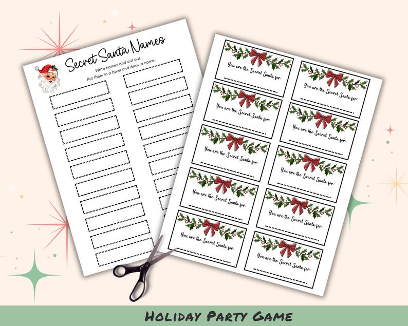 May include: Two white sheets of paper with the text "Secret Santa Names" and "You are the Secret Santa for". One sheet has blank spaces for names, the other has pre-printed cards. A pair of scissors is on the bottom.