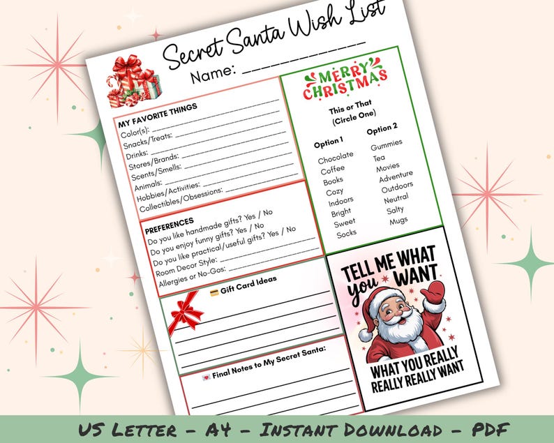 May include: A Secret Santa Wish List printable with sections for favourite things, preferences, and gift ideas. Includes a "Merry Christmas" graphic and a Santa illustration that says "Tell Me What You Want".