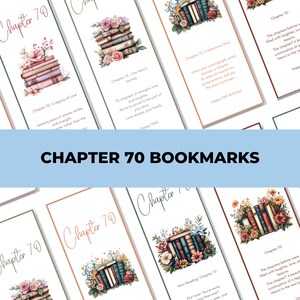 Op de afbeelding: Een verzameling Chapter 70-bladwijzers met bloemen- en boekillustraties. Elke bladwijzer bevat tekst zoals "Chapter 70: A Legacy of Love" en "Happy 70th Birthday!" De bladwijzers zijn wit met een zachte aquarel-stijl.