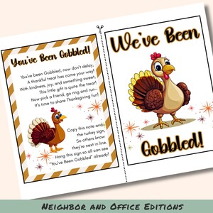 May include: Thanksgiving-themed printable cards with turkey illustrations and the phrases "You've Been Gobbled!" and "We've Been Gobbled!" The cards feature a cartoon turkey and text about sharing treats and Thanksgiving fun. The bottom of the card reads "Neighbor and Office Editions."