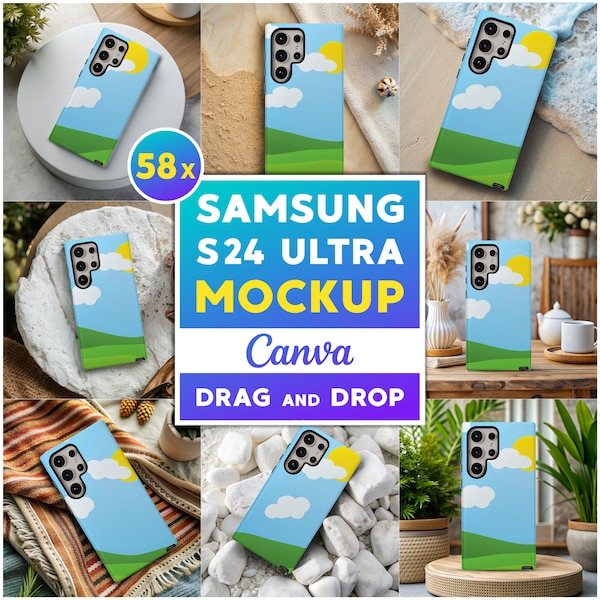 58x Samsung Galaxy S24 Ultra Mockup Bundle Canva Easy Use Drag and Drop PNG Phone Mock Up Printify Tough Phone Case Mockups Template Samsung