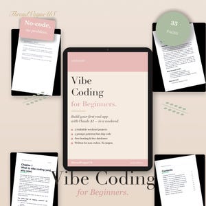 May include: A digital tablet shows "Vibe Coding for Beginners" with additional text and bullet points. The image includes pages with text and the phrase "No-code, no problem." The background is a soft beige.