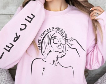 Fierce Females in Agriculture Sweatshirt, Western Country Style