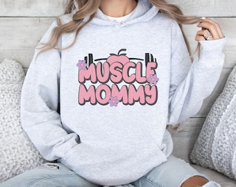 Muscle Mommy Hoodie, Funny Gym Gift for Her