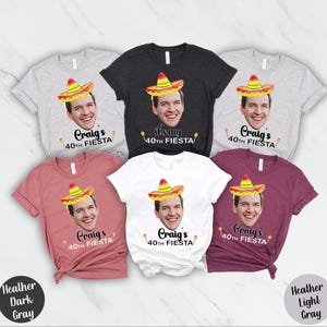 Custom Fiesta Birthday Shirt, Personalized Face Tee for Men or Women, Funny Sombrero Party Shirt, Custom Age Cinco de Mayo Shirt