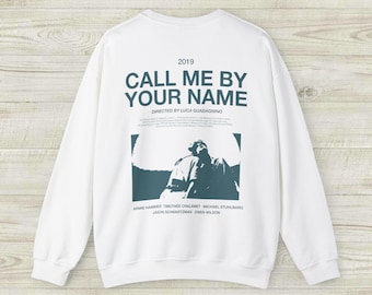 Call Me By Your Name Film Quote Crewneck Sweatshirt | Timothee Chalamet