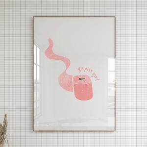 Go Piss Girl | Printable Bathroom Wall Art | Cute Bathroom Decor | Toilet Paper Poster | Funny Bathroom Art | Girly Bathroom Wall Art Poster