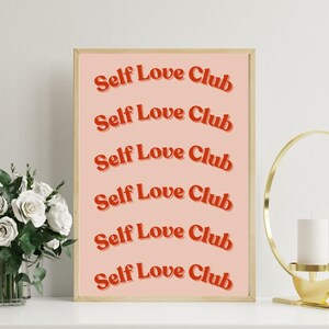 Self Love Club Digital Print | Retro Positive Quote Wall Art | Self Care Printable Poster | Mental Health Affirmation Room Decor Confidence