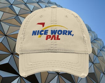 Nice Work Pal Distressed Hat, Soarin Inspired Disney Embroidered Cap