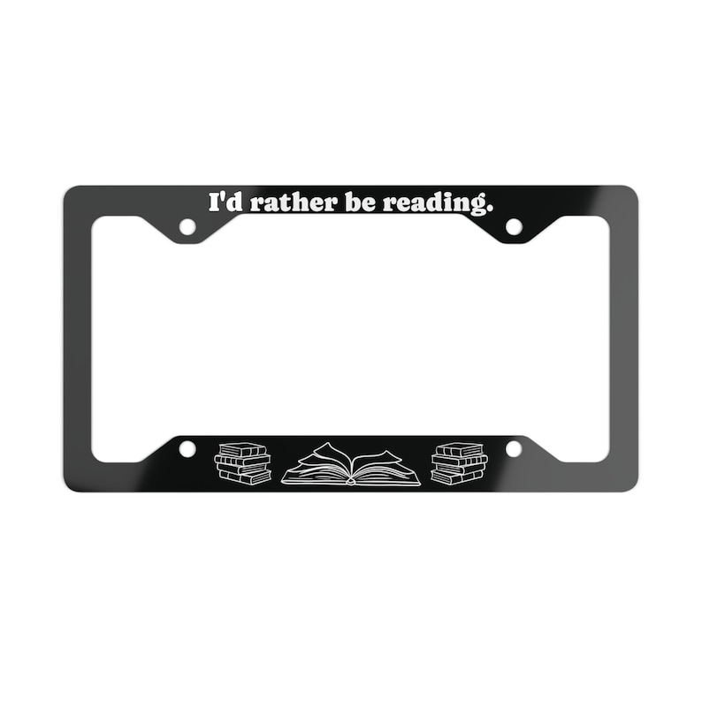 I'd Rather Be Reading Decorative License Plate Frame, Book Lover Car Accessory Reading: Icons