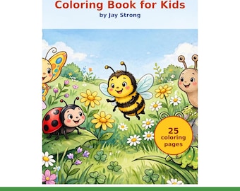 Op de afbeelding: Een Bugs and Insects Coloring Book for Kids door Jay Strong met een kleurrijke illustratie van een bij, lieveheersbeestje, vlinder en slak in een weiland. De kaft bevat de tekst 25 coloring pages en de titel in bruine letters.