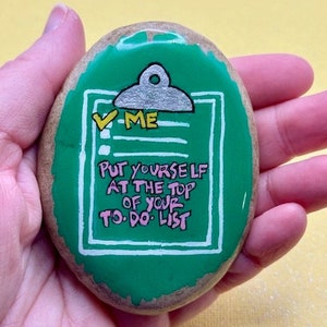 Put yourself at the top of your list, painted rock, inspirational quotes, hand painted rock, small gift, office desk decor, garden stone
