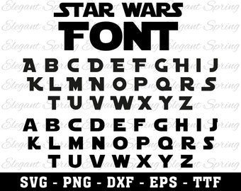 Star Wars Font, Star Wars Font SVG, Font SVG, Star Wars Alphabet Svg, Star Wars Letters Svg, Alphabet Svg, Fonts for Cricut Silhouette