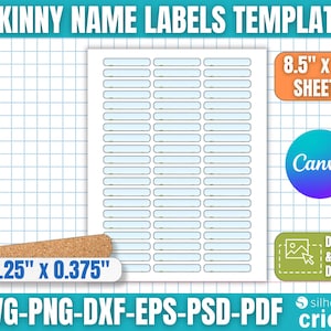 May include: A template sheet of skinny name labels. The sheet is 21.6 cm x 27.9 cm and includes multiple rectangular labels. The image also includes a cork element measuring 5.7 cm x 0.95 cm, and Canva and Cricut logos. Text on the image reads "SKINNY NAME LABELS TEMPLATE".