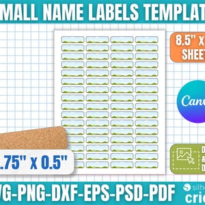 May include: A sheet of small name labels template with a cork and the text "SMALL NAME LABELS TEMPLATE". The labels are 4.4 cm x 1.3 cm and the sheet is 21.6 cm x 27.9 cm. Includes "SVG-PNG-DXF-EPS-PSD-PDF" file formats. Features "Canva" and "Drag & Drop Design" logos.