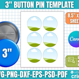 May include: A blue 3-inch button pin template with a metal back and pin. The image includes a sheet of six circular designs with a landscape scene, and text that reads "3" Button Pin Template", "8.5" x 11" Sheets", and "Drag & Drop Design".