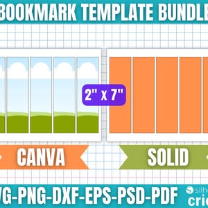May include: A digital bookmark template bundle with two designs. One features a landscape scene with sky and clouds, the other is solid orange. The dimensions are 2" x 7". Includes SVG, PNG, DXF, EPS, PSD, and PDF formats. The text reads "BOOKMARK TEMPLATE BUNDLE".