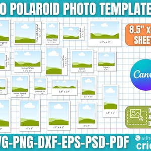Puede incluir: Una colección de 20 plantillas de fotos Polaroid en varios tamaños, incluyendo formatos Polaroid Original, Instax Mini y Cuadrado. La imagen incluye el texto "8.5" x 11" SHEETS", "Canva", "DRAG & DROP DESIGN" y "SVG-PNG-DXF-EPS-PSD-PDF".