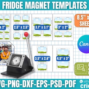 May include: Fridge magnet templates in various sizes, including 5.08 cm x 5.08 cm, 6.35 cm x 6.35 cm, and 7.87 cm x 7.87 cm on A4 sheets. The design includes a Canva logo and the text "DRAG & DROP DESIGN". A magnet maker is also visible.