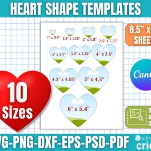 Könnte beinhalten: Eine digitale Designvorlage mit Herzformen in 10 Größen, von 2,5 cm x 2,3 cm bis 15,2 cm x 13,7 cm. Das Bild enthält den Text "Heart Shape Templates", "8.5" x 11" Sheets" und Dateiformatoptionen: SVG, PNG, DXF, EPS, PSD und PDF. Das Design ist kompatibel mit Canva, Silhouette und Cricut.