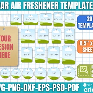 May include: A digital design template for car air fresheners. The image displays various shapes and sizes, including rectangles and circles, with dimensions in inches. The design includes the text "YOUR DESIGN HERE" and "20 TEMPLATES". The image also includes the text "8.5" x 11" SHEETS" and "DRAG & DROP DESIGN".