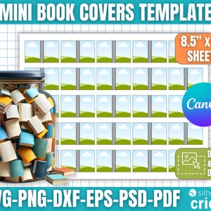 May include: A jar filled with miniature books next to a template sheet with 24 rectangular frames. The template sheet is labeled "8.5" x 11" SHEETS" and includes the Canva and Cricut logos. The image also includes the text "MINI BOOK COVERS TEMPLATE" and "DRAG & DROP DESIGN".