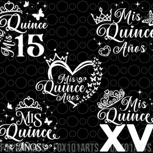 May include: A black and white graphic design with the text "Mis Quince" and "15" in a heart shape with butterflies and a crown. The design is repeated in different variations with the text "Mis Quince A&ntilde;os" and "XV".
