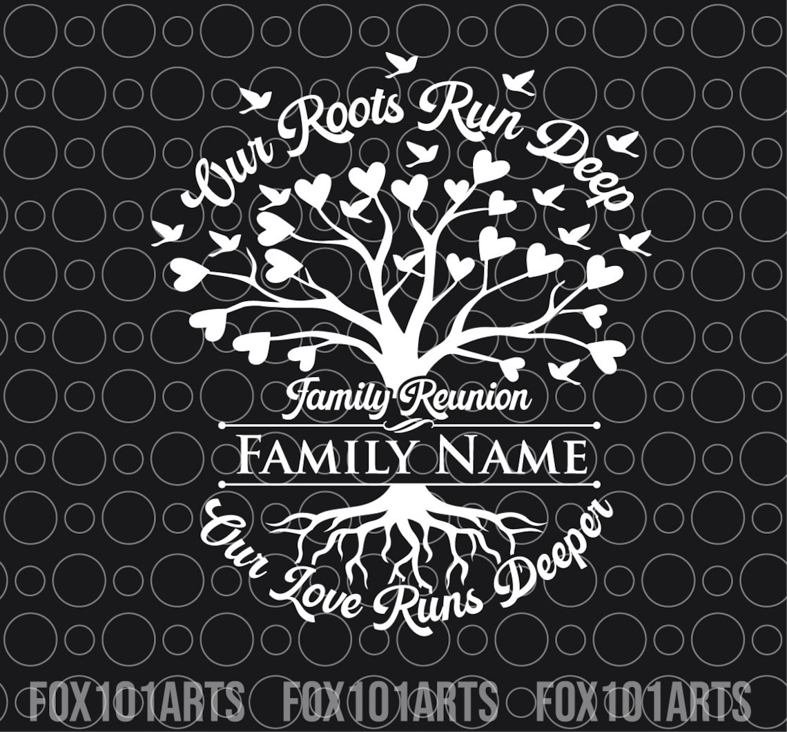Our Roots Run Deeper Svg Png, Family Reunion Tree Svg, Our Love Runs ...