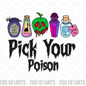 May include: A Halloween-themed graphic with the text "Pick Your Poison" and five potion bottles. The bottles are purple, pink, green, blue, and white with various labels, including "Deadly Nightshade" and "Drink Me".