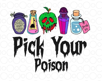 Pick Your Poison Png, Dark Magic Potions Png, Evil Elixirs Png, Retro Pick Your Poison Halloween Png, Spooky Vibes Png, Halloween Villain