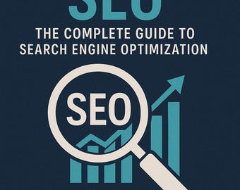 Mastering SEO: The Complete Search Engine Optimization Guide for Beginners & Experts – by Szilvia Pal (Digital eBook)