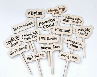Funny Personalized Wooden Plant Stakes | Plant Markers | Plant Accessories | Funny Plant Markers | Garden Decor | Funny Plant Markers
