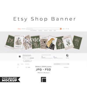 May include: Etsy shop banner mockup featuring a row of art prints with botanical and figure illustrations. The banner includes the text "Etsy Shop Banner" and "Photo Realistic Mockup". The image dimensions are 8000 x 2000 pixels, in JPG and PSD formats.