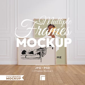 May include: A mockup featuring two framed art prints with minimalist illustrations. The frames are displayed against a white wall and wooden floor. The text "Multiple Frames MOCKUP" is overlaid on the image, along with details about the file format.