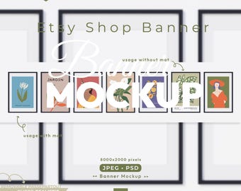 May include: A digital Etsy shop banner mockup featuring seven black rectangular frames. The graphic displays various artistic prints including botanical and human illustrations. Text overlays include "Etsy Shop Banner", "MOCKUP", and "8000x2000 pixels".